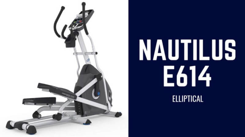 Nautilus E614 Elliptical Trainer Review