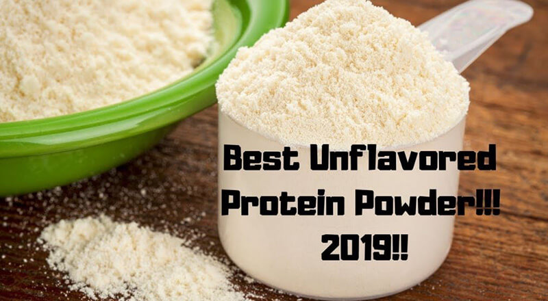 Best Unflavored Protein Powder
